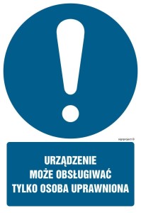 GL001 Urządzenie może obsługiwać tylko osoba uprawniona