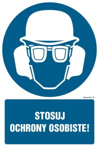GL052 Stosuj ochrony osobiste!