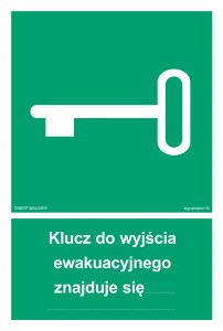 AB001 Klucz do wyjścia ewakuacyjnego znajduje się…