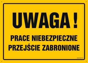 OA025 Uwaga! Prace niebezpieczne