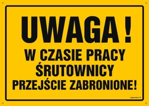 OA027 Uwaga! W czasie pracy śrutownicy przejście zabronione