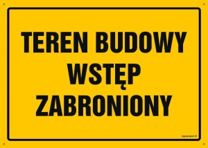 OA037 Teren budowy - wstęp zabroniony