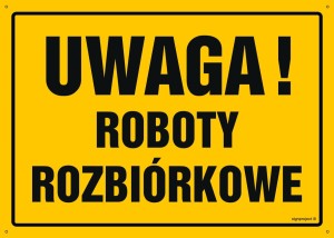 OA066 Uwaga! Roboty rozbiórkowe