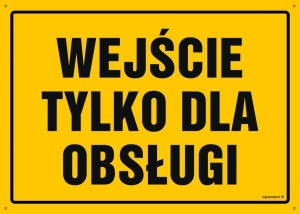 OA079 Wejście tylko dla obsługi