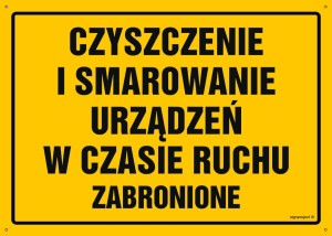 OA082 Czyszczenie i smarowanie urządzeń w czasie ruchu zabronione