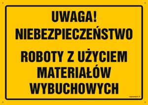 OA091 Uwaga! Niebezpieczne roboty z użyciem materiałów wybuchowych