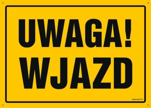 OA150 Uwaga! Wjazd