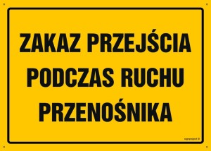 OA164 Zakaz przejścia podczas ruchu przenośnika