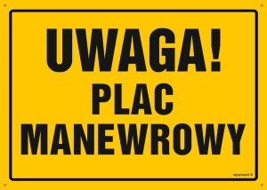 OA171 Uwaga! Plac manewrowy