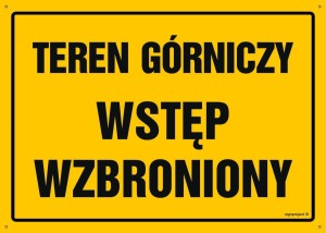 OA180 Teren górniczy wstęp wzbroniony