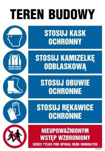 OI002 Teren budowy, Stosuj kask ochronny, Stosuj kamizelkę odblaskową, Stosuj obuwie ochronne, Stosuj rękawice ochronne
