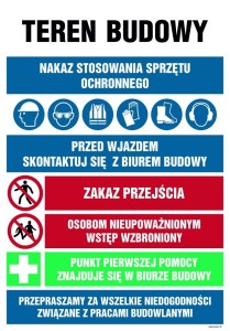 OI004 Teren budowy, Nakaz stosowania sprzętu ochronnego, przed wjazdem skonsultuj się z biurem budowy