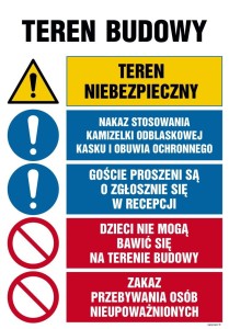 OI005 Teren niebezpieczny, Nakaz stosowania kamizelki odblaskowej, kasku i obuwia ochronnego, Dzieci nie mogę się bawić na terenie budowy