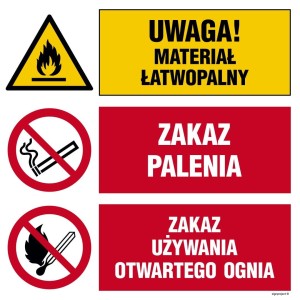 OI026 Uwaga! materiał łatwopalny, Zakaz palenia, Zakaz używania otwartego ognia
