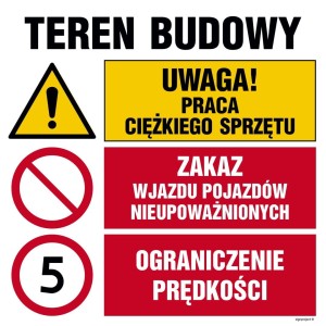 OI032 Uwaga! praca ciężkiego sprzętu, Zakaz wjazdu pojazdów nieupoważnionych, Ograniczenie prędkości do 5 km/h