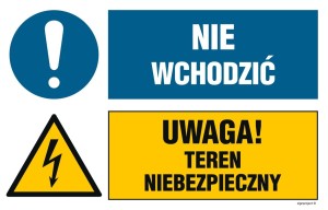 OI044 Nie wchodzić, Uwaga! teren niebezpieczny
