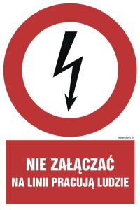 HC011 Nie załączać na linii pracują ludzie