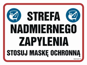 NB029 Strefa nadmiernego zapylenia. Stosuj maskę ochronną