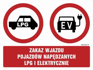 ND064 Zakaz wjazdu pojazdów napędzanych LPG i elektrycznych