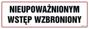 NC001 Nieupoważnionym wstęp wzbroniony