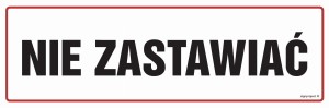 NC003 Nie zastawiać