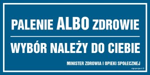 NC017 Palenie albo zdrowie. Wybór należy do ciebie