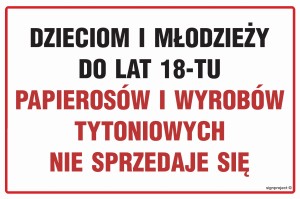 NC046 Dzieciom i młodzieży do lat 18-tu papierosów i wyrobów tytoniowych nie sprzedaje się
