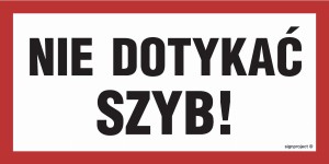 NC071 Nie dotykać szyb