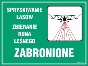 OB005 Spryskiwanie lasów - zbieranie runa leśnego zabronione