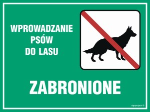 OB009 Wprowadzanie psów do lasu zabronione