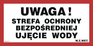JD030 Uwaga! Strefa ochrony bezpośredniej. Ujęcie wody