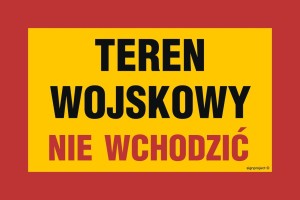 JE002 Teren wojskowy nie wchodzić