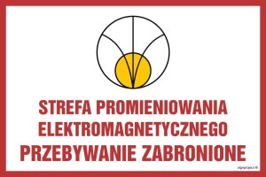 KC006 Strefa promieniowania elektromagnetycznego. Przebywanie zabronione