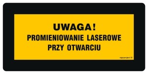 KB004 Uwaga! Promieniowanie laserowe przy otwarciu