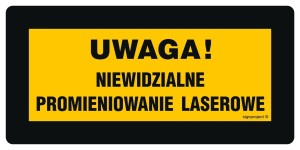 KB007 Uwaga! Niewidzialne promieniowanie laserowe