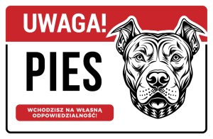 UP004 Uwaga! Pies - Pitbull