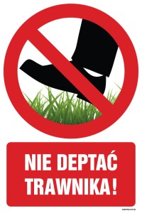 SZ003 Nie deptać trawnika
