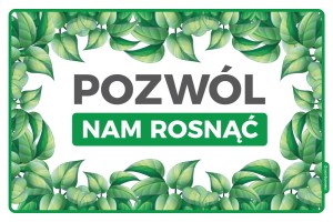 SZ005 Pozwól nam rosnąć