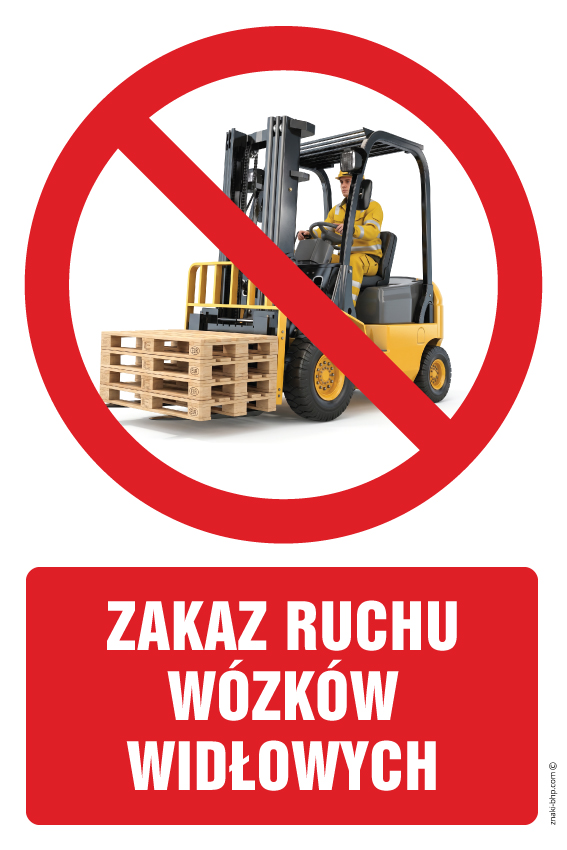 Znak realistyczny ZRZ004 Zakaz ruchu wózków widłowych