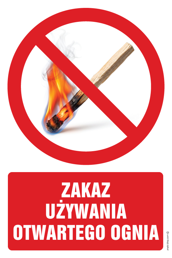 Znak realistyczny ZRZ005 Zakaz używania otwartego ognia