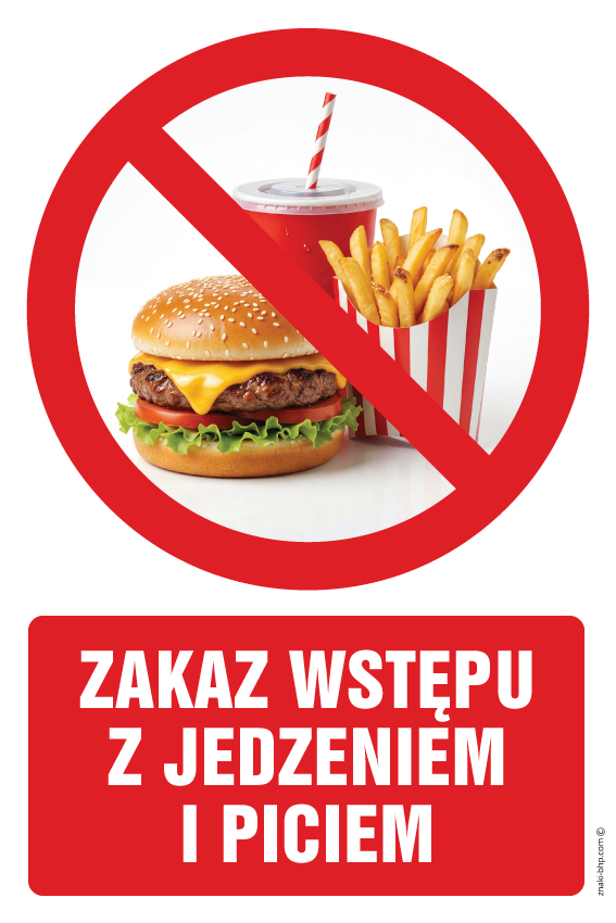 Znak realistyczny ZRZ008 Zakaz wstępu z jedzeniem i piciem